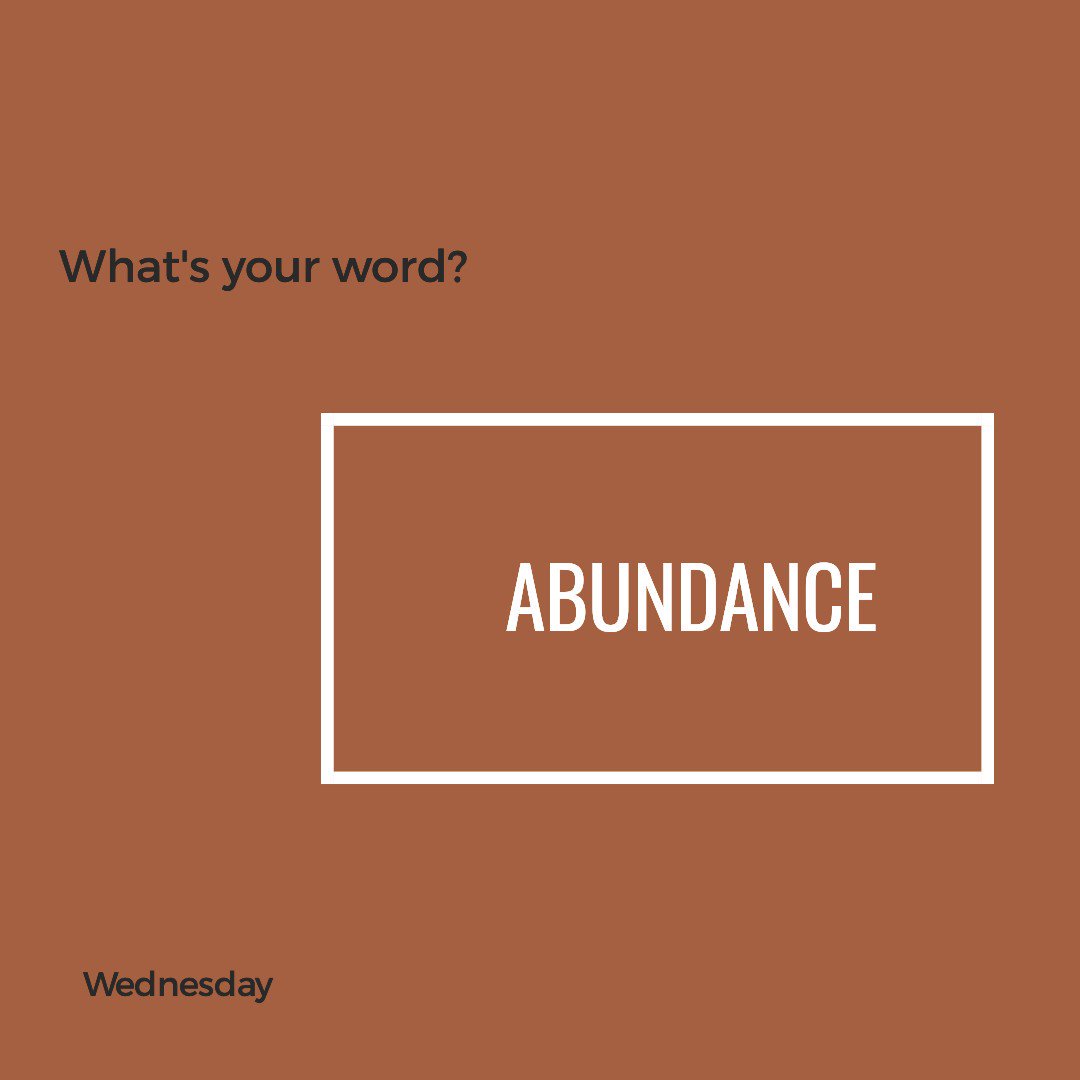 What’s Your Word: Abundance