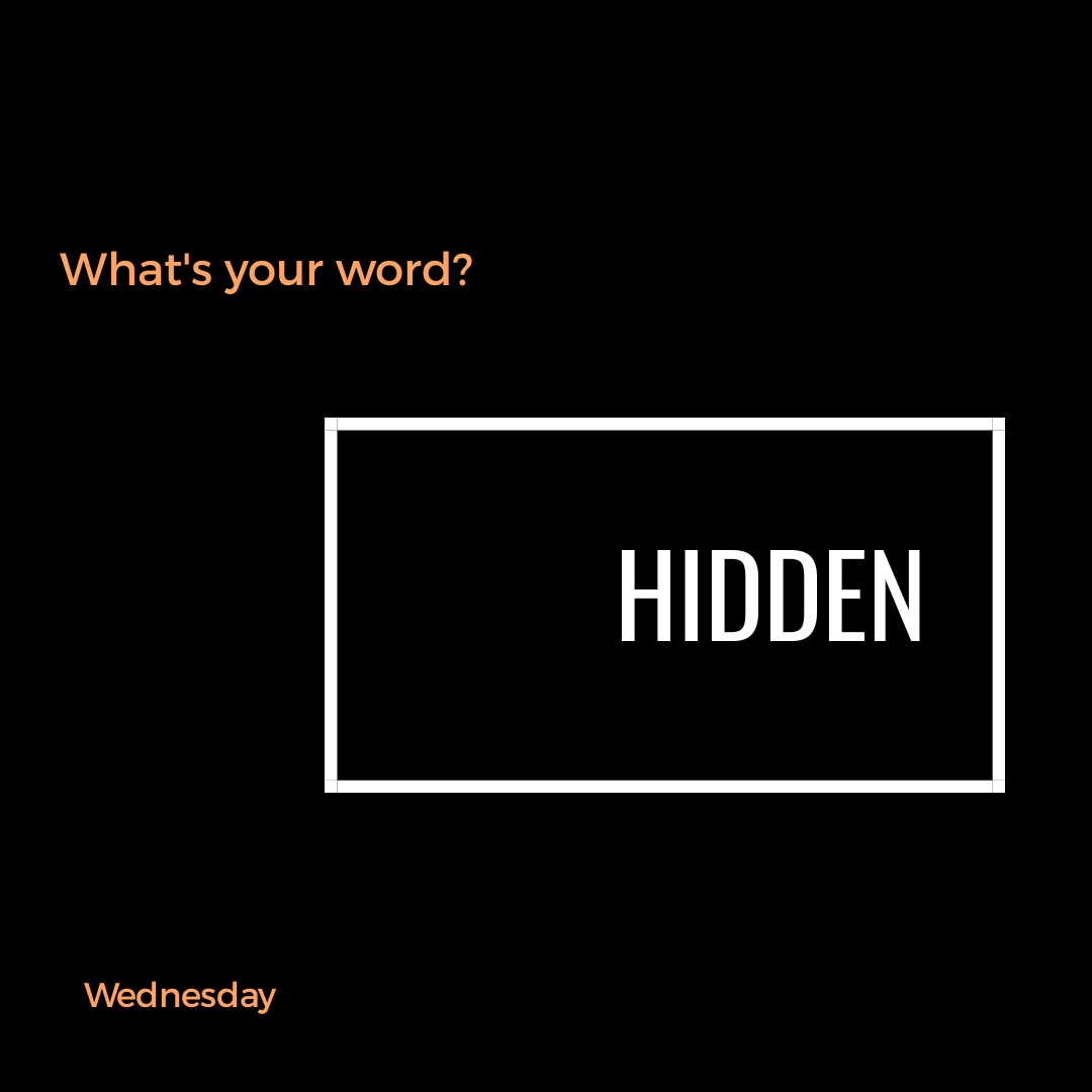 What’s Your Word: Hidden